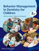 Behavior Management in Dentistry for Children, 2nd Edition - Wright