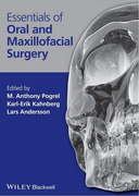 Essentials of Oral and Maxillofacial Surgery - Andersson / Kahnberg / Pogrel