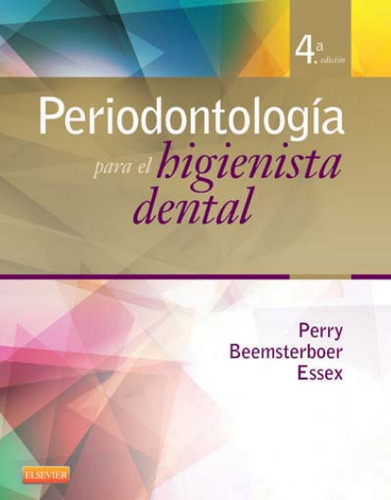 PERIODONTOLOGIA PARA EL HIGIENISTA DENTAL - Perry