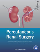 Percutaneous Renal Surgery - Manoj Monga / Abhay Rane