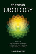 Top Tips in Urology, 2nd Edition - McLoughlin / Burgess / Motiwala / Speakman / Doble / Kelly