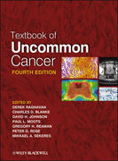 Textbook of Uncommon Cancer, 4th Edition - Raghavan / Blanke /  Johnson / Moots / Reaman /  Rose / Sekeres
