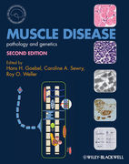 Muscle Disease: Pathology and Genetics, 2nd Edition - H. Goebel / A. Sewry / O. Weller 