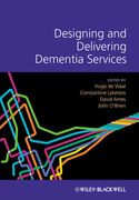 Designing and Delivering Dementia Services - Waal / Lyketsos / Ames / O'Brien 