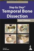 Step by Step: Temporal Bone Dissection - Gauri S Belsare