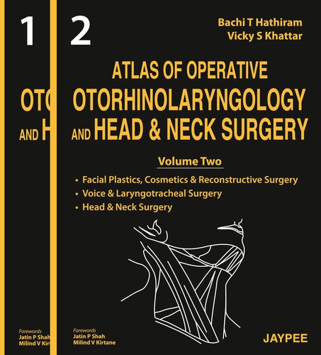 Atlas of Operative Otorhinolaryngology and Head and Neck Surgery (2 Vol Set) - Hathiram / S Khattar