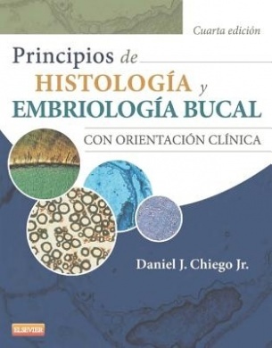 PRINCIPIOS DE HISTOLOGIA Y EMBRIOLOGIA BUCAL - Chiego