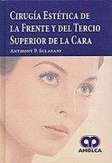 CIRUGIA ESTETICA DE LA FRENTE Y DEL TERCIO SUPERIOR DE LA CARA - SCLAFANI
