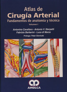 Atlas de cirugía de las arterias. Fundamentos de anatomía y técnica. 2 Vols. - Cavallaro y otros