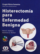 Histerectomía para enfermedad benigna + DVD - Walters / Barber