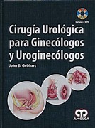 Cirugía urológica para ginecólogos y uroginecologos + 2 DVD - Gebhart