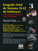Ecografia fetal de semana 18-22 de embarazo + DVD. Vol III. - Gallo y otros 