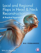 LOCAL AND REGIONAL FLAPS IN HEAD & NECK RECONSTRUCTION A PRACTICAL APPROACH - Fernandes