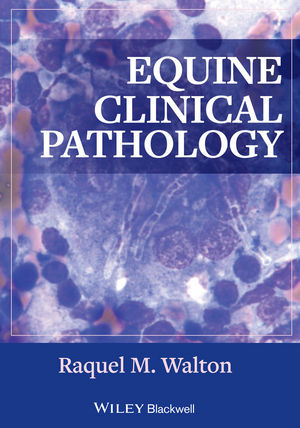 Equine Clinical Pathology - M. Walton