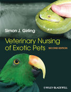 Veterinary Nursing of Exotic Pets, 2nd Edition - J. Girling