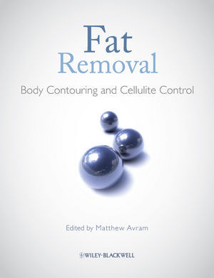 Fat Removal: Body Contouring and Cellulite Control - Matthew Avram