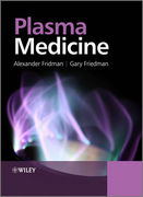 Plasma Medicine - Fridman / Friedman