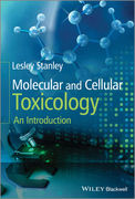 Molecular and Cellular Toxicology - Lesley Stanley