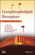 Lysophospholipid Receptors - Jerold Chun / Timothy Hla / Sarah Spiegel / Wouter Moolenaar