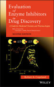 Evaluation of Enzyme Inhibitors in Drug Discovery - Robert A. Copeland