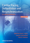 Cardiac Pacing, Defibrillation and Resynchronization - Hayes / J. Asirvatham / A. Friedman