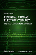 Essential Cardiac Electrophysiology: The Self-Assessment Approach - Zainul Abedin