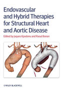 Endovascular and Hybrid Therapies for Structural Heart and Aortic Disease - Kpodonu / Bonan 
