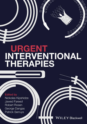 Urgent Interventional Therapies - Kipshidze / Fareed / T. Rosen / Serruys