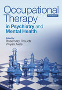 Occupational Therapy in Psychiatry and Mental Health - Crouch / Alers