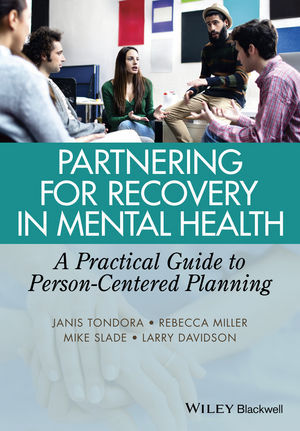 Partnering for Recovery in Mental Health - Tondora / Miller / Slade / Davidson