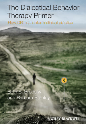 The Dialectical Behavior Therapy Primer - S. Brodsky / Stanley