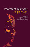 Treatment-Resistant Depression - Kasper / A. Montgomery