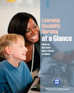 Learning Disability Nursing at a Glance - Gates / Fearns / Welch