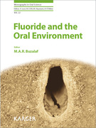 Fluoride and the Oral Environment - Buzalaf