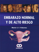 Embarazo Normal y de Alto Riesgo - Mario S.F. Palermo