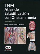 TNM Atlas de Estadificación con Oncoanatomía - Rubin / Hansen