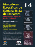 Marcadores Ecográficos de Semana 18-22 de Embarazo Medicina Fetal y Perinatal 14 - Gallo / Fragoso / Gallo / Gallo / Castro / Vélez