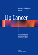 LIP CANCER TREATMENT AND RECONSTRUCTION - Kolokythas