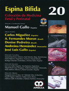 Espina Bífida Medicina Fetal y Perinatal 20 - Vallejo / Miguélez Lago / Moron / L.Pedreira / Hernández López / Gallo Vallejo