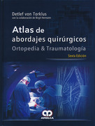 Atlas de Abordajes Quirúrgicos - Torklus / Hermann