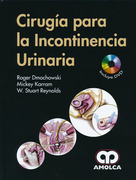 Cirugía para la Incontinencia Urinaria - Dmochowski / Karram / Reynolds