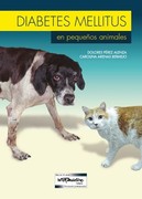 DIABETES MELLITUS EN PEQUEÑOS ANIMALES - Perez / Arenas