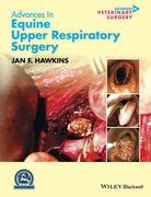 Advances in Equine Upper Respiratory Surgery - Hawkins