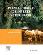 PLANTAS TOXICAS DE INTERES VETERINARIO. CASOS CLINICOS - Villar