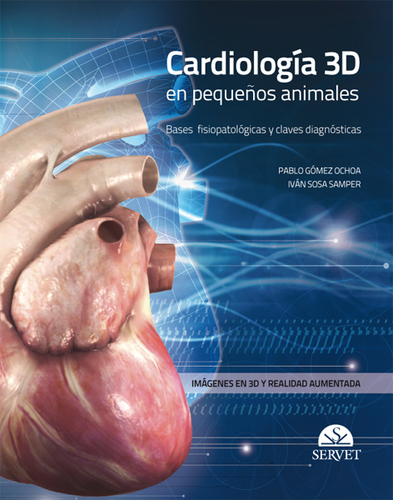 Cardiologia 3D en pequeños animales - Gomez / Sosa