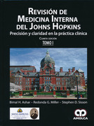 REVISION DE MEDICINA INTERNA DEL JOHN HOPKINS PRECISION Y CLARIDAD EN LA PRACTICA CLINICA 2 VOLS - ASHAR/ MILLER/ SISSON