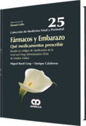 FARMACOS Y EMBARAZO QUE MEDICAMENTOS PRESCRIBIR - Ruoti / Calebrese / Gallo