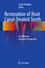 RESTORATION OF ROOT CANAL-TREATED TEETH - Perdigao