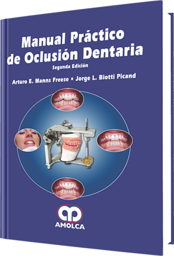 MANUAL PRACTICO DE OCLUSION DENTARIA 2ED - Manns / Biotti