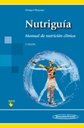 NUTRIGUIA MANUAL DE NUTRICION CLINICA - Ortega / Requejo